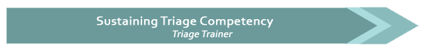 Sustaining Triage Competency